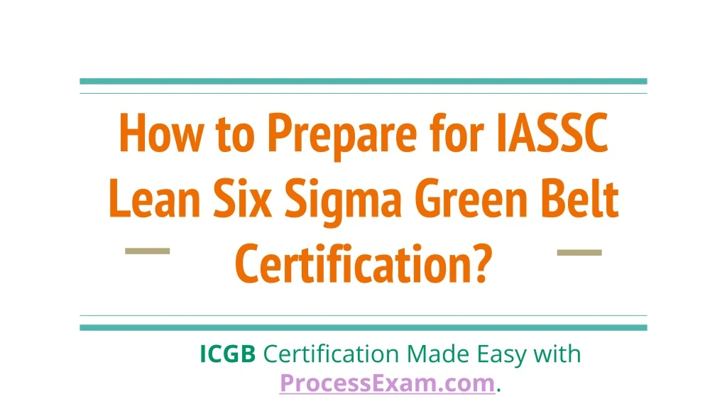 how to prepare for iassc lean six sigma green