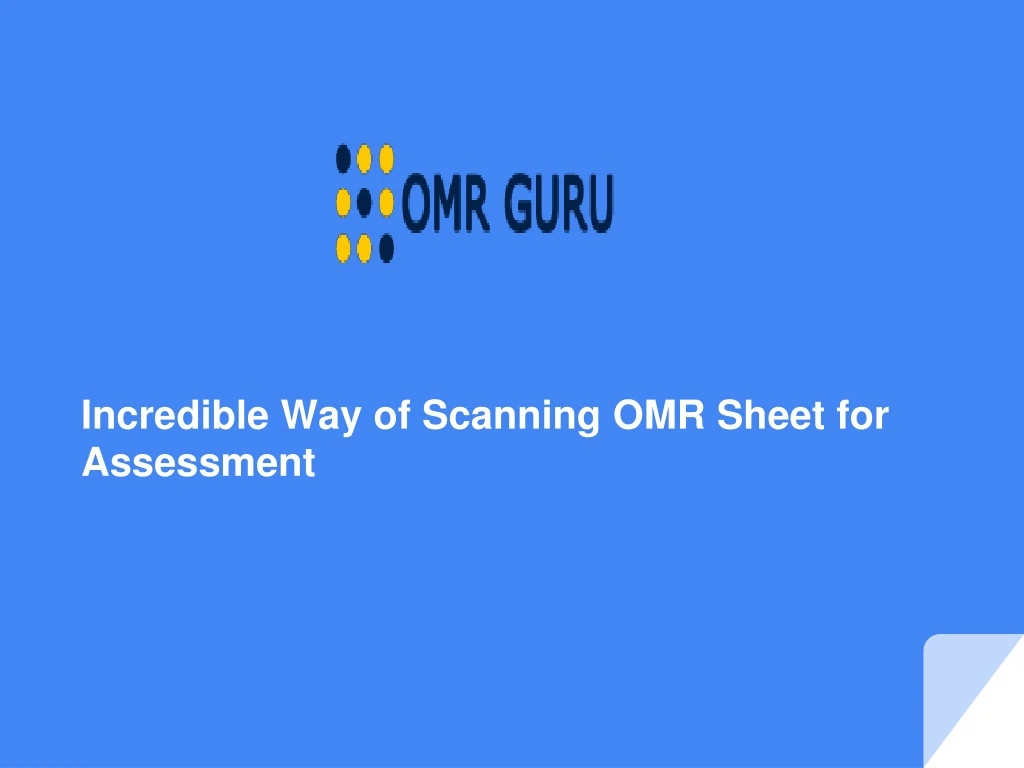 incredible way of scanning omr sheet for assessment