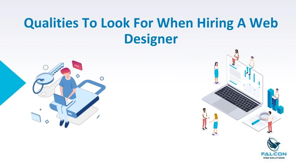 qualities to look for when hiring a web designer