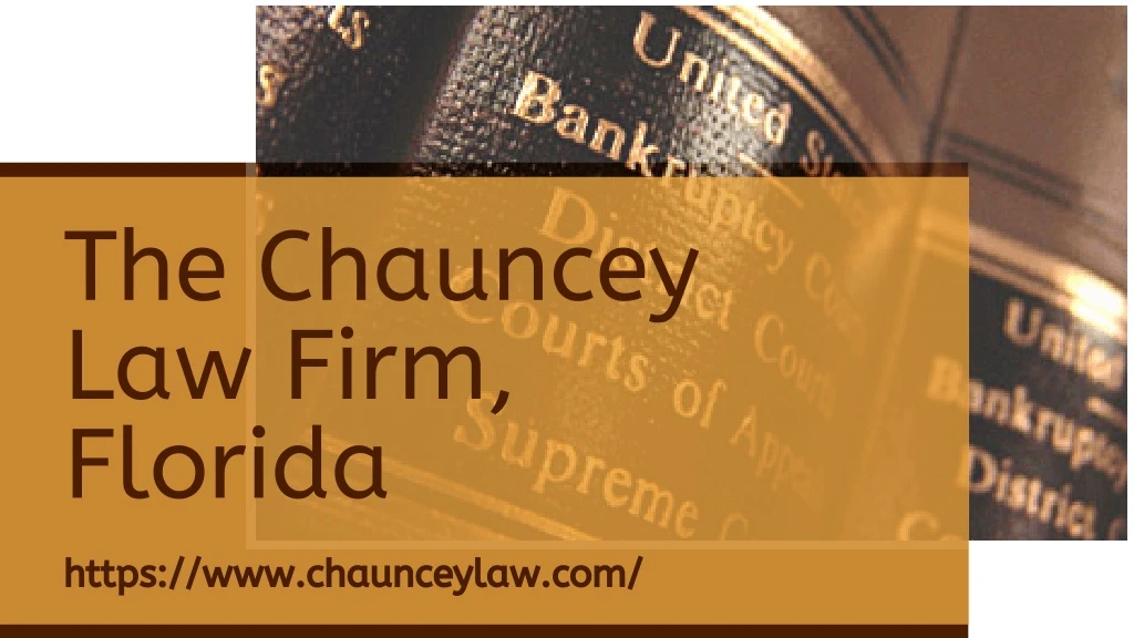 the chauncey law firm florida