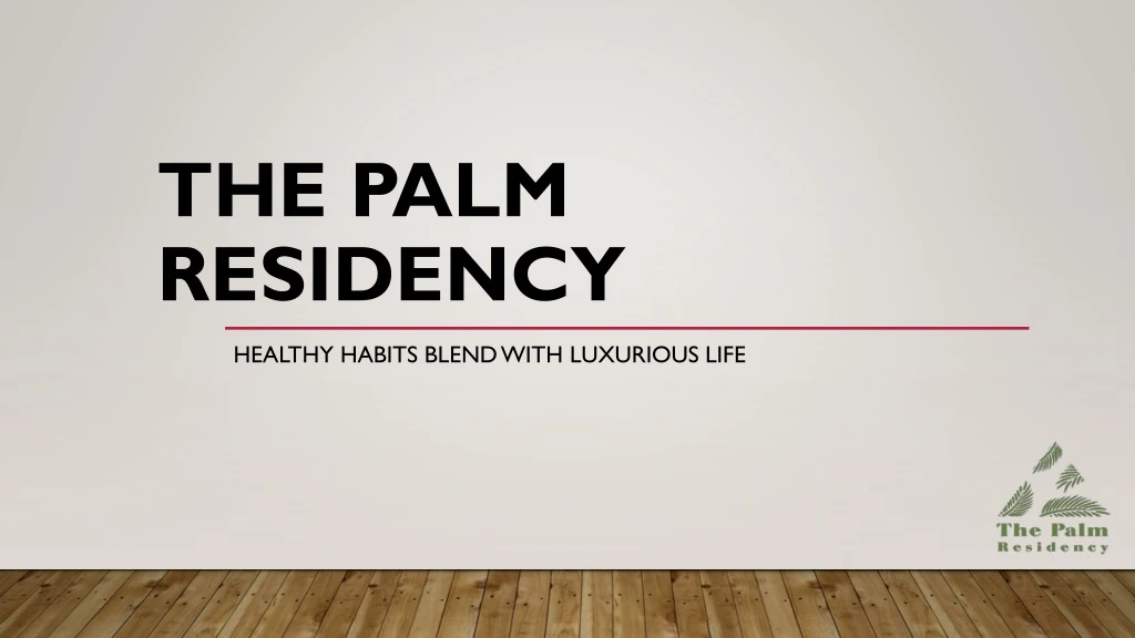 the palm residency