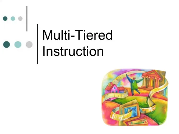Multi-Tiered Instruction