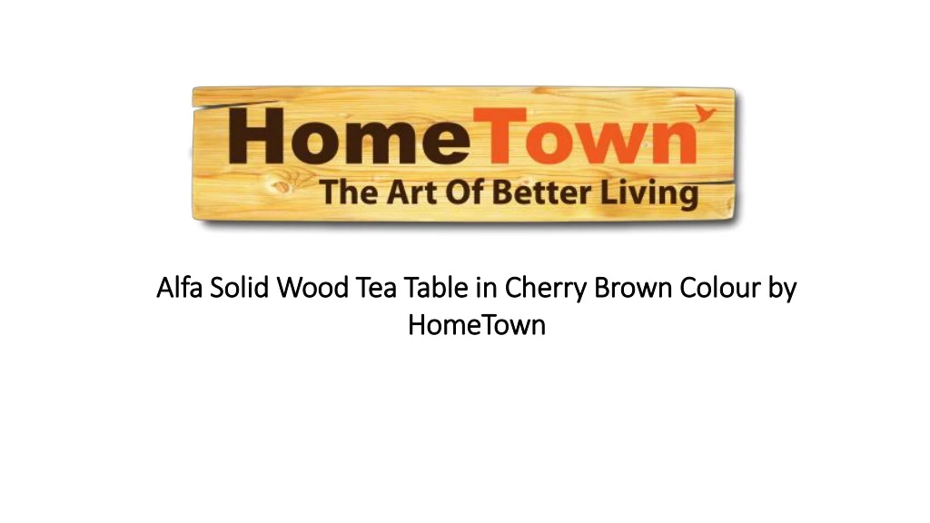 alfa solid wood tea table in cherry brown colour
