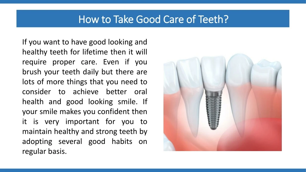 how to take good care of teeth how to take good