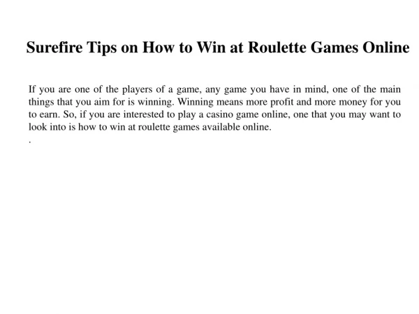 Sure Fire Tips on How to Win at Roulette Games Online