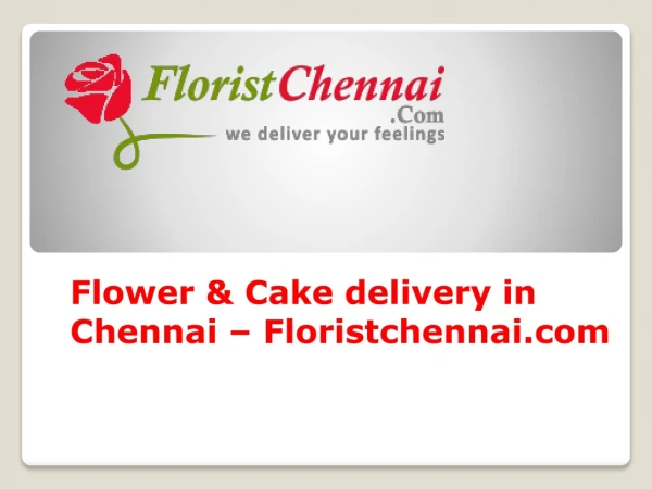 Flower & Cake delivery in Chennai – Floristchennai.com