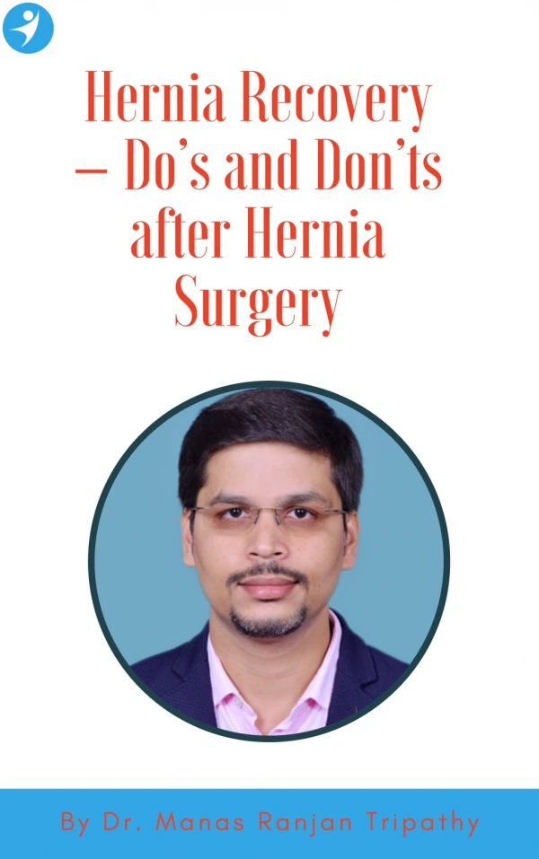 Hernia Recovery - Do's and Don'ts after Hernia Surgery