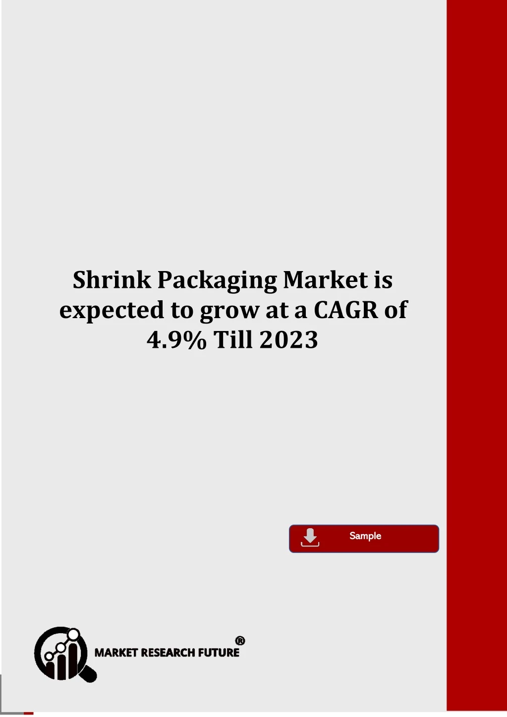 shrink packaging market is expected to grow