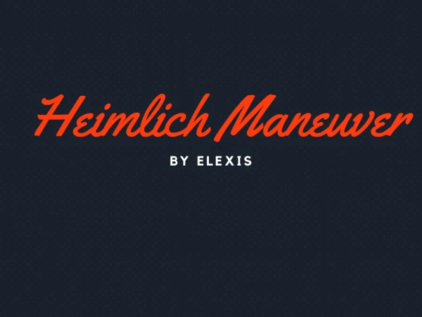 Heimlich Manuever