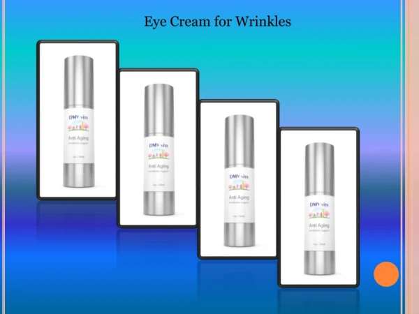 Eye Cream for Wrinkles