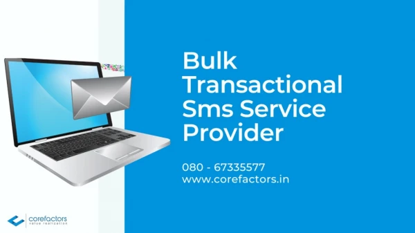 Best benefits of working with bulk transactional Sms service Provider