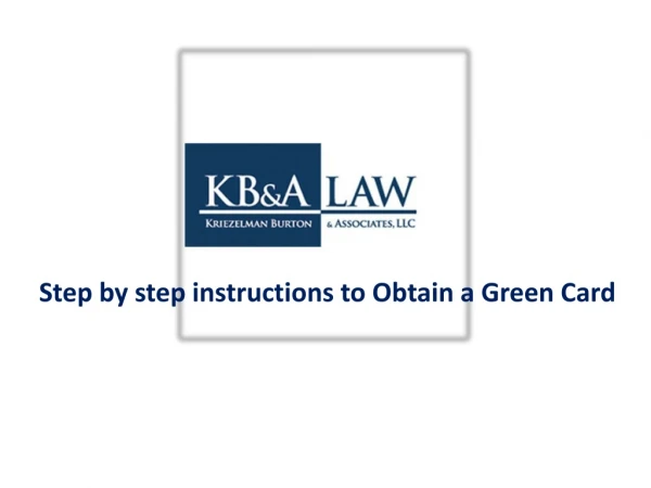 Step by step instructions to Obtain a Green Card