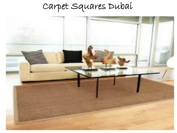 Carpet Squares Dubai