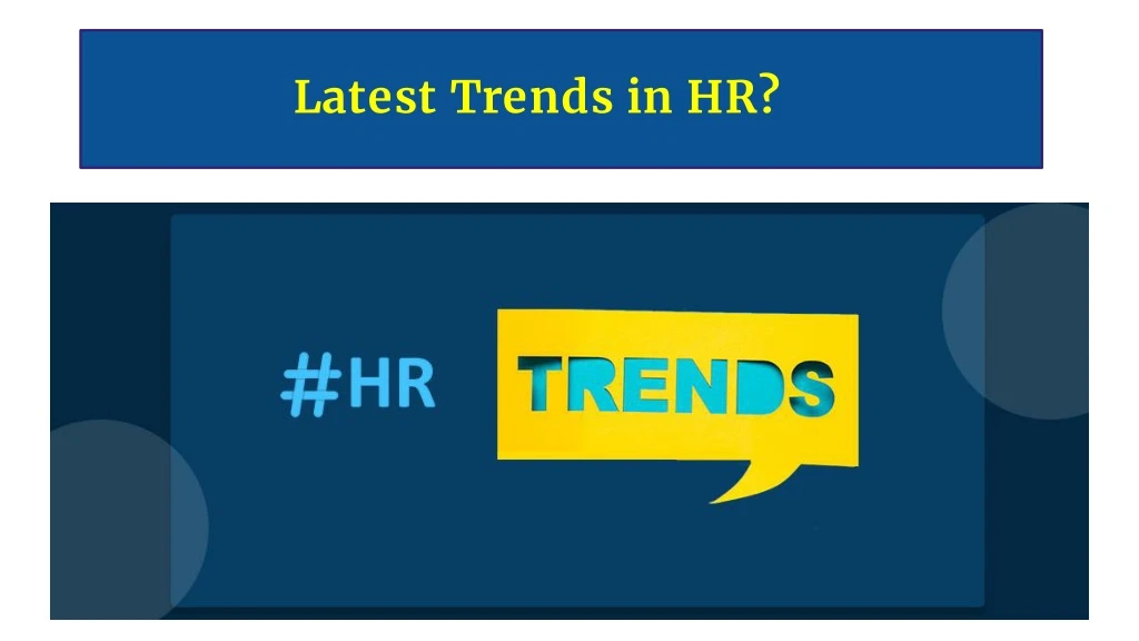 latest trends in hr