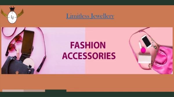Buy Fashion Accessories Online and enhance your look