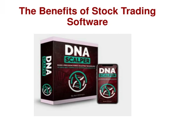 The Benefits of Stock Trading Software
