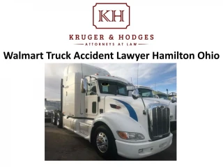 Walmart Truck Accident Lawyer Hamilton Ohio
