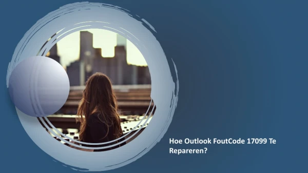 hoe outlook foutcode 17099 te repareren