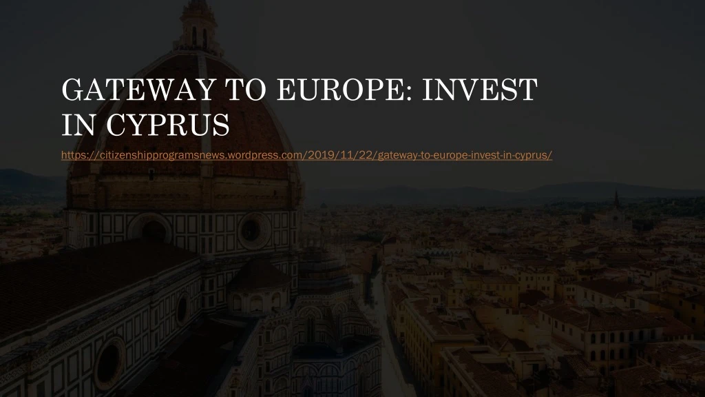 gateway to europe invest in cyprus