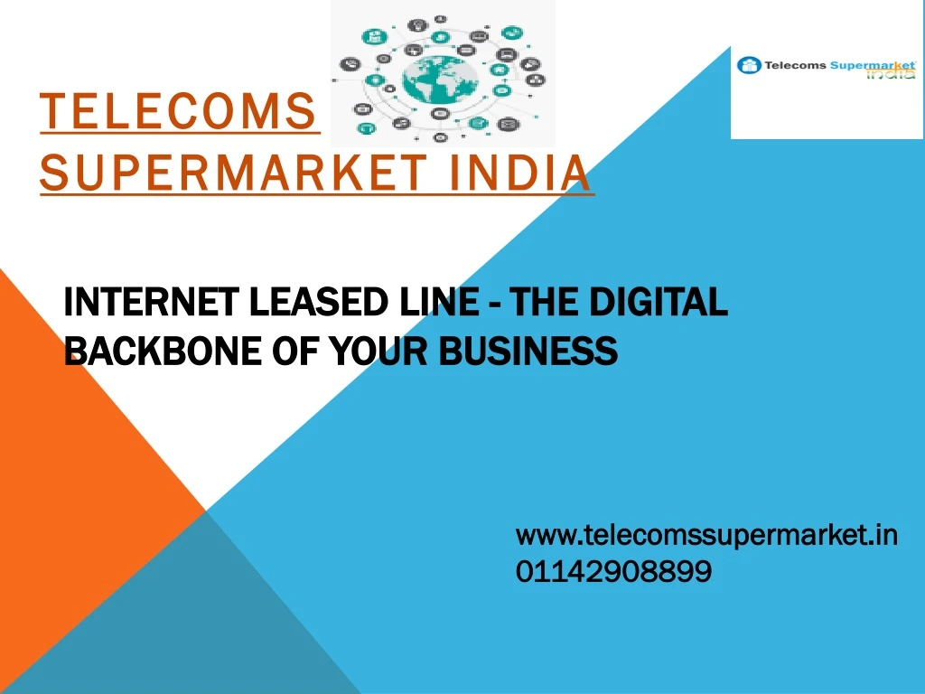 internet leased line the digital backbone of your business