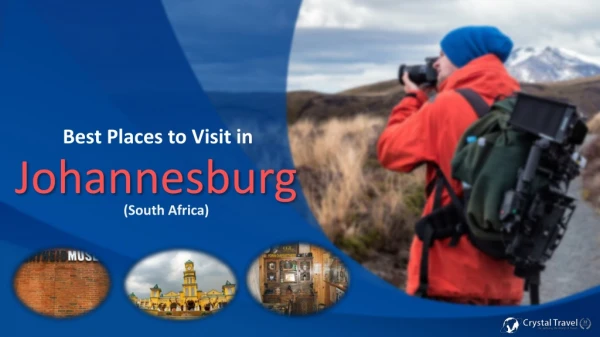 Best Places to Visit in Johannesburg, South Africa