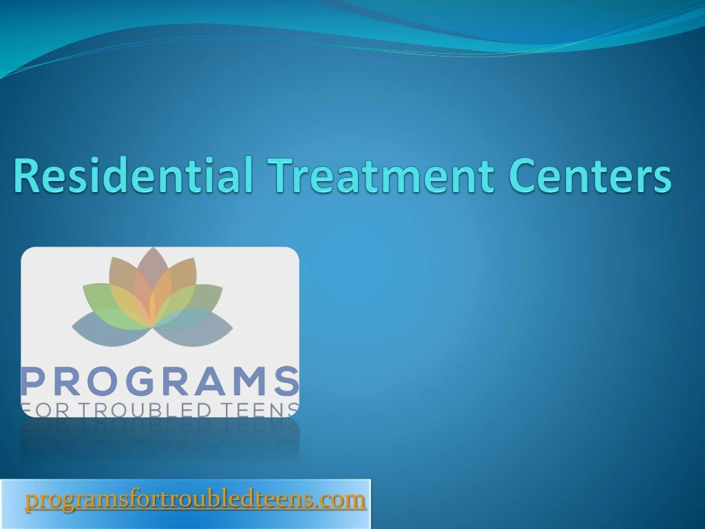 residential treatment centers