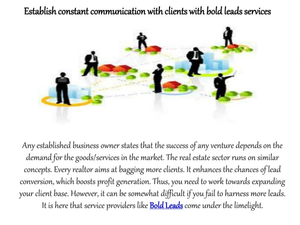 Establish constant communication with clients with Bold Leads services