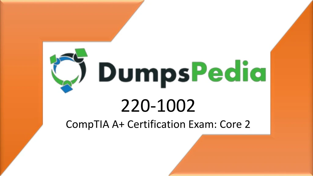 220 1002 comptia a certification exam core 2