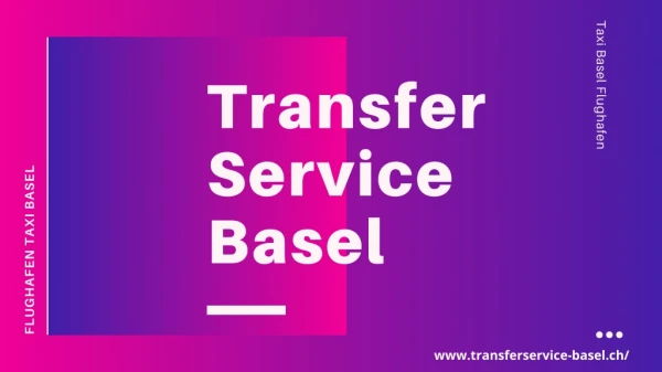 Flughafen Taxi Basel | Taxi Basel Flughafen : transferservice-basel.ch