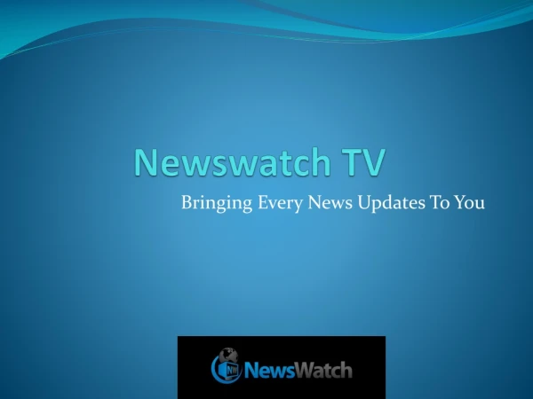 Newswatch TV - Trusted News Provider