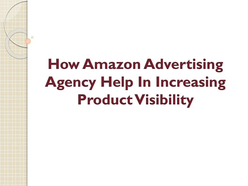 how amazon advertising agency help in increasing product visibility