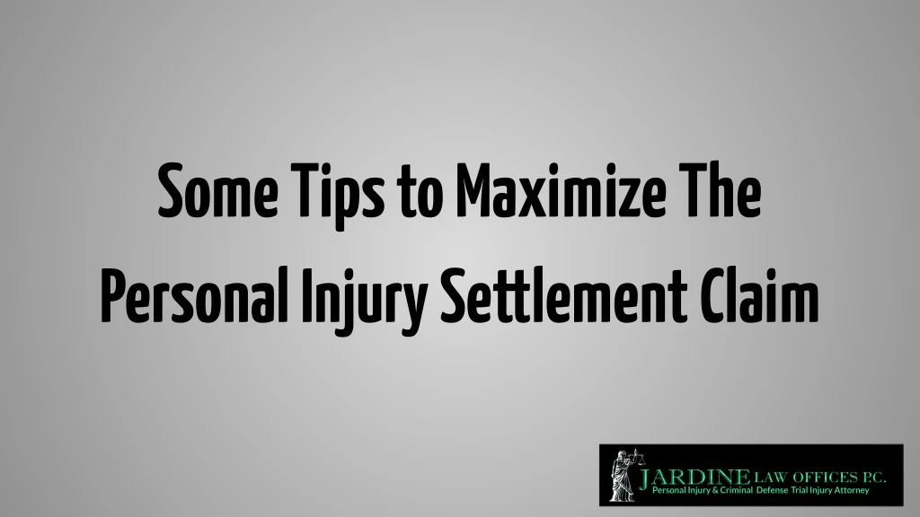 some tips to maximize the personal injury