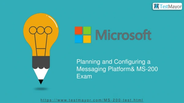 Your Key to Success: Microsoft 365 Planning and Configuring a Messaging Platform MS-200 Exam