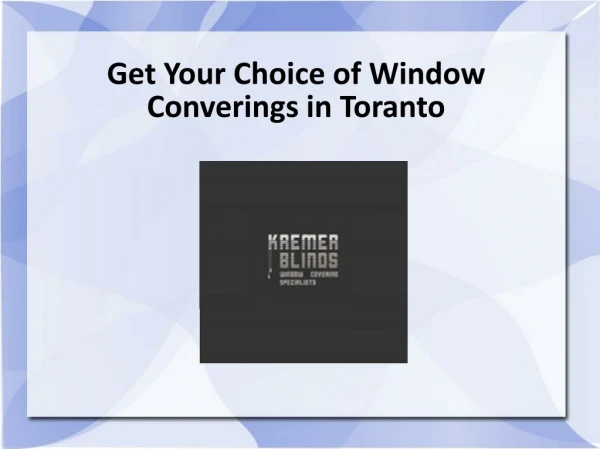 Choosing the Right Window Coverings in Toronto