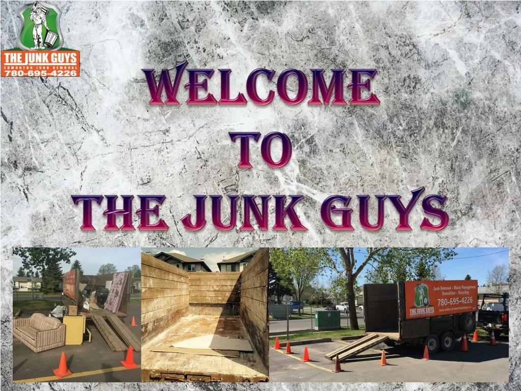 welcome to the junk guys