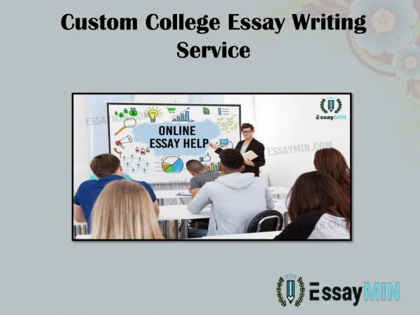 EssayMin is Offering Custom College Essay Writing Service