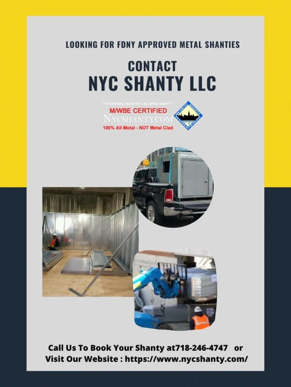 FDNY Approved Shanties Available