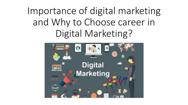 what is the Importance of digital marketing and Why to Choose career in Digital Marketing?