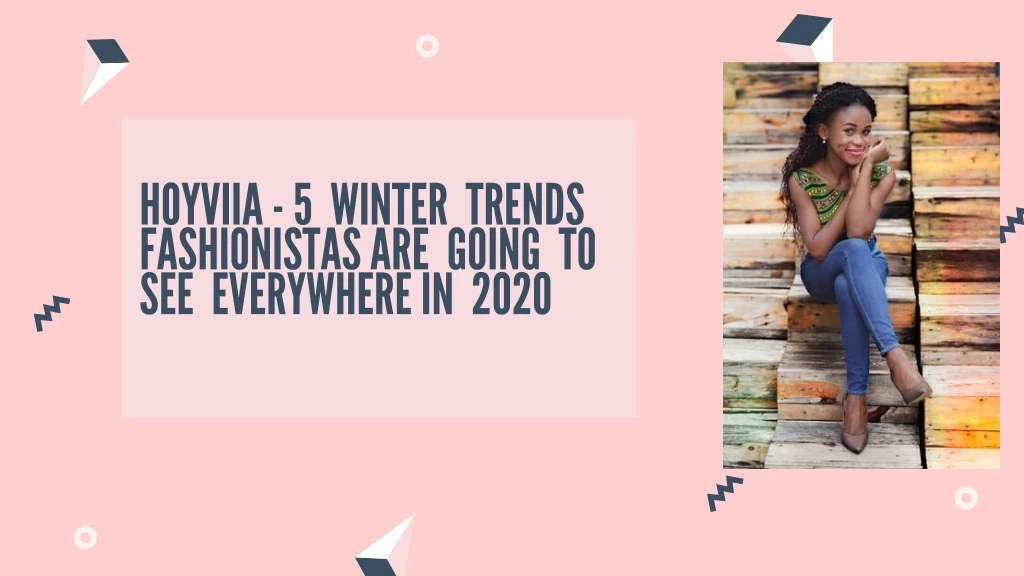 hoyvii a 5 winter trends f a shionist