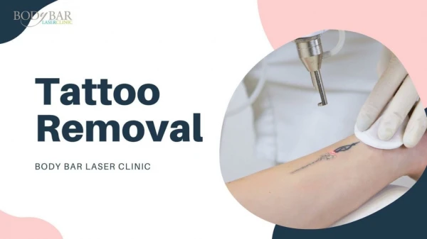 Tattoo removal - Body Bar Laser Clinic