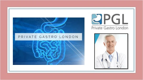 Complete Cure of Digestive System - Private Gastro London