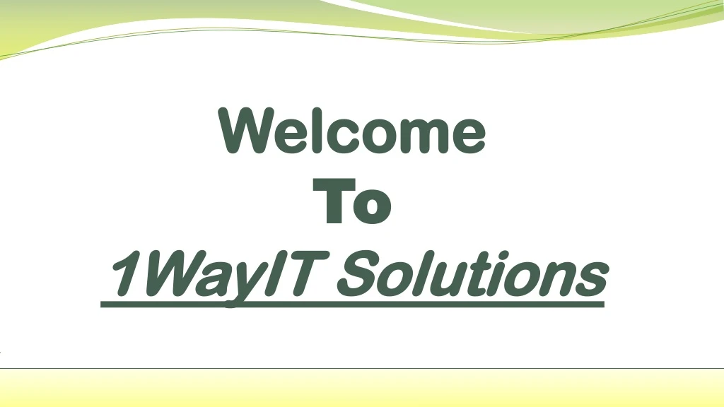 welcome to 1wayit solutions