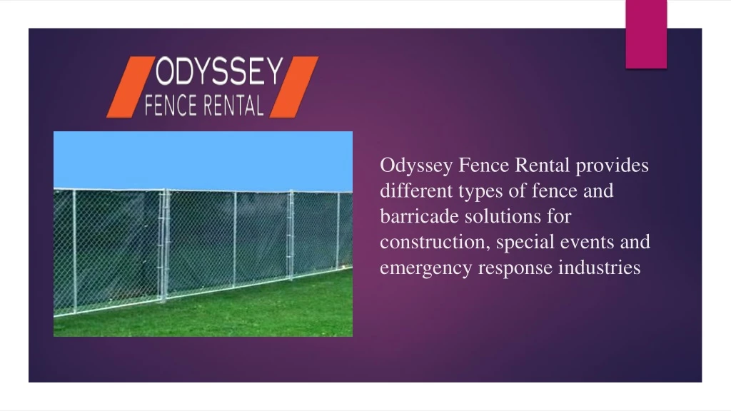odyssey fence rental provides different types