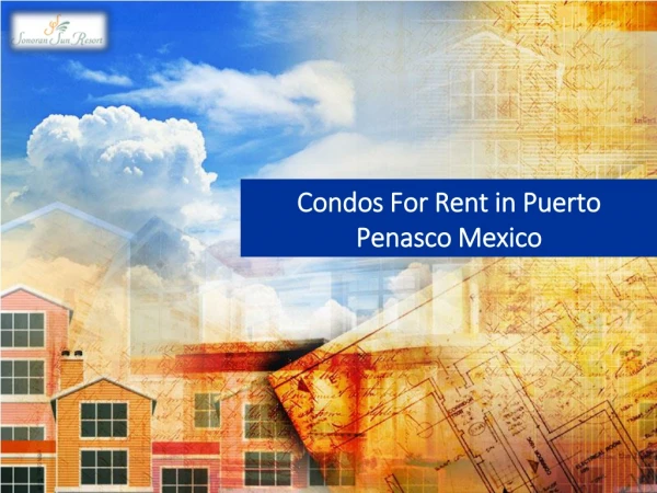 Condos for Rent in Puerto Penasco Mexico