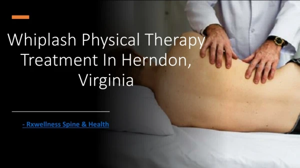 Whiplash Physical Therapy Treatment In Herndon, Virginia