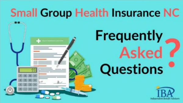 Questions for Small Business Group Health Insurance NC