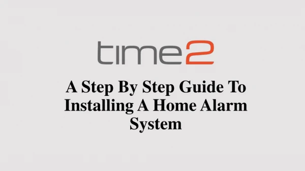 A Step By Step Guide To Installing A Home Alarm System