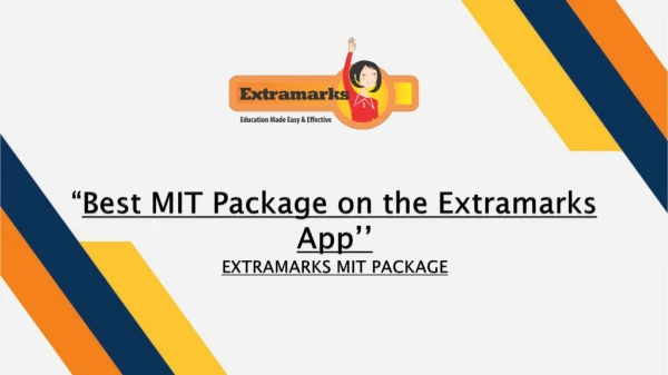 Best MIT Package on the Extramarks App