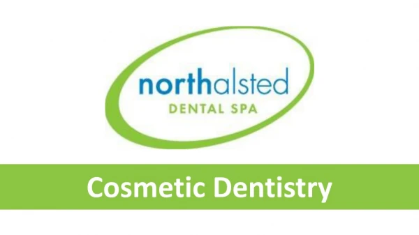 Keep Your Smile Alive and Healthy with Cosmetic Dentistry at Northalsted Dental Spa