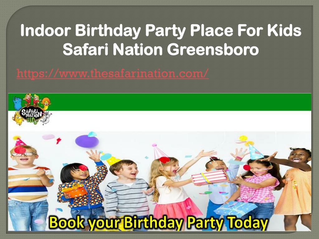 indoor birthday party place for kids safari